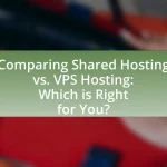 Comparing Shared Hosting vs. VPS Hosting: Which is Right for You?