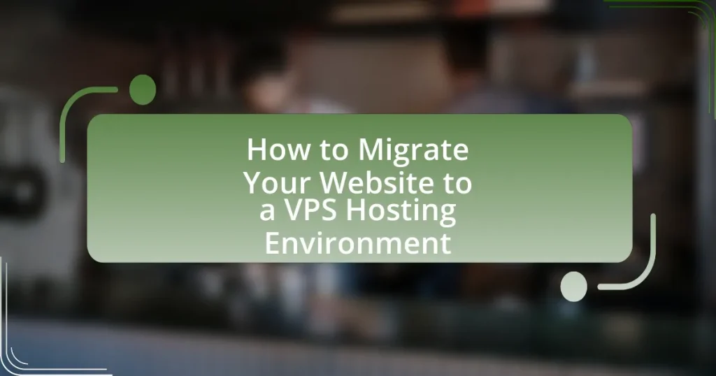 How to Migrate Your Website to a VPS Hosting Environment
