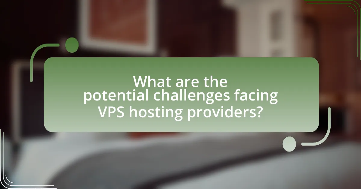 What are the potential challenges facing VPS hosting providers?