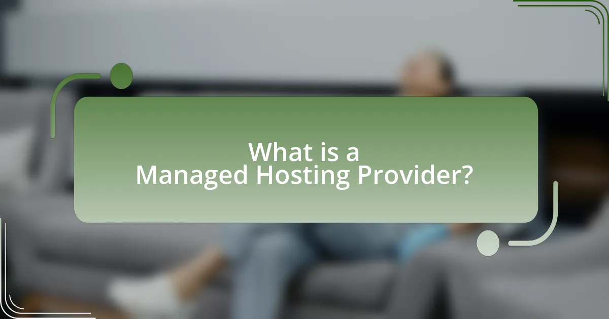 What is a Managed Hosting Provider?